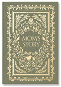 Mom's Story