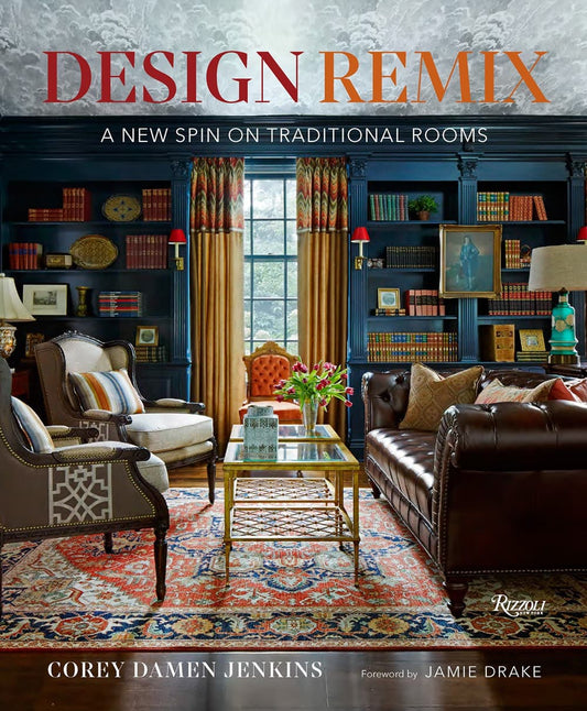 Design Remix | A New Spin on Traditional Rooms