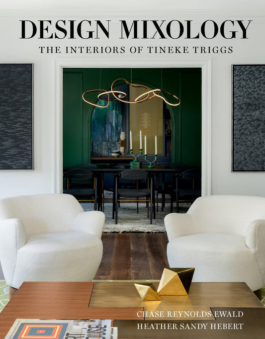 Design Mixology | The Interiors of Tineke Triggs