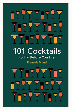 101 Cocktails to try Before you Die