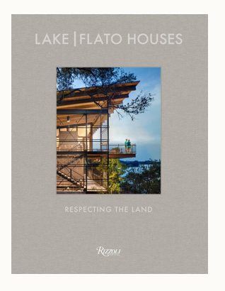 Lake | Flato Houses: Respecting the Land